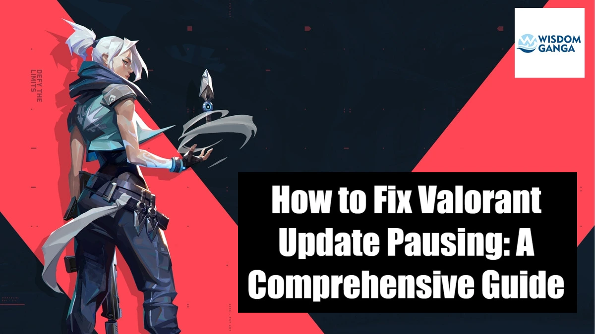 Valorant update pausing how to fix