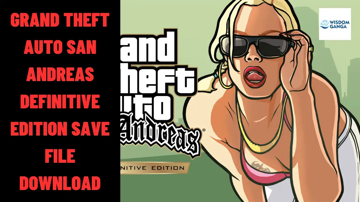 Grand Theft Auto San Andreas Definitive Edition Save File Download PC - 100% Completed