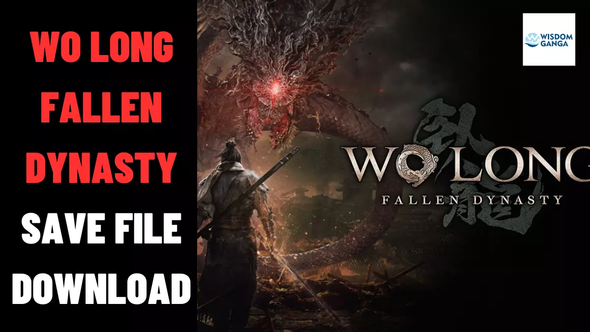 Wo Long Fallen Dynasty Save File Download PC - 100% Completed