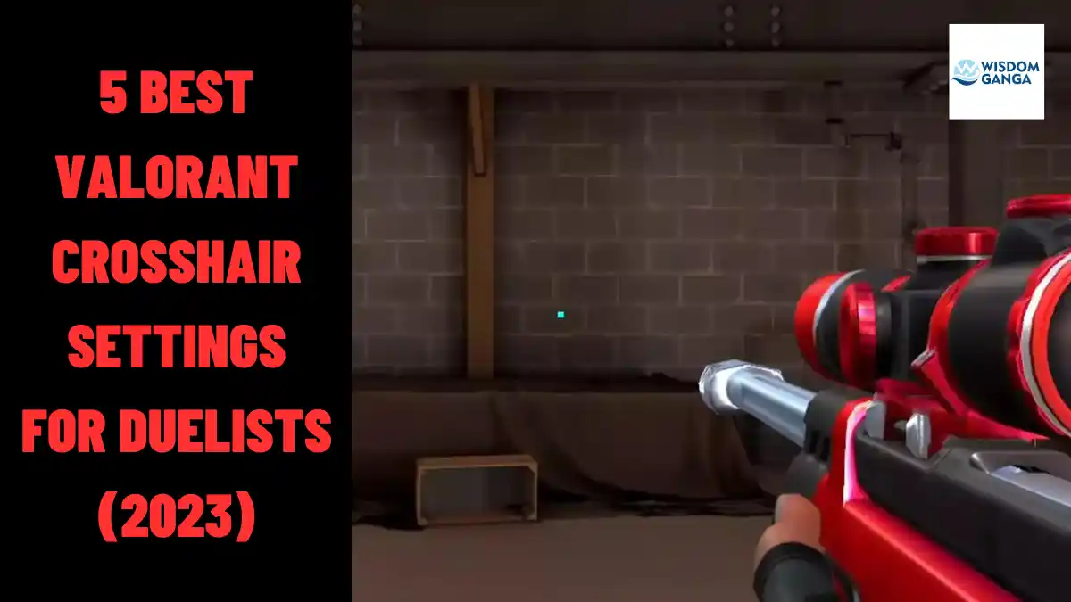 5 Best Valorant Crosshair Settings For Duelists (2023)