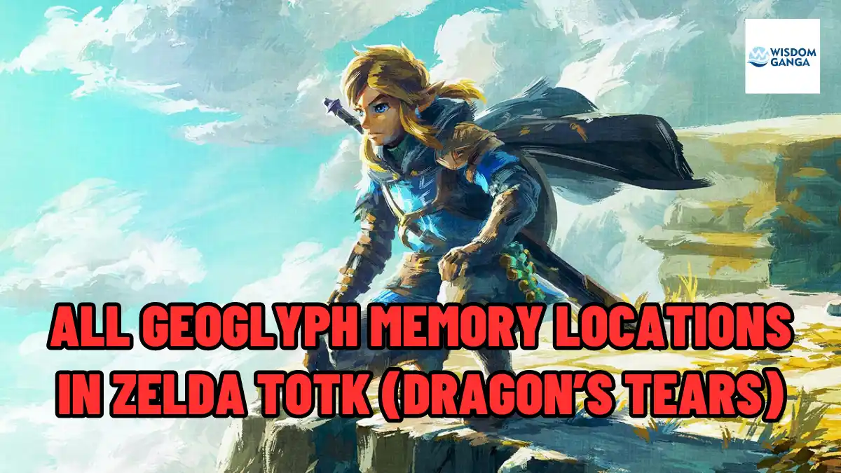 Geoglyph Memory Locations In Zelda Totk