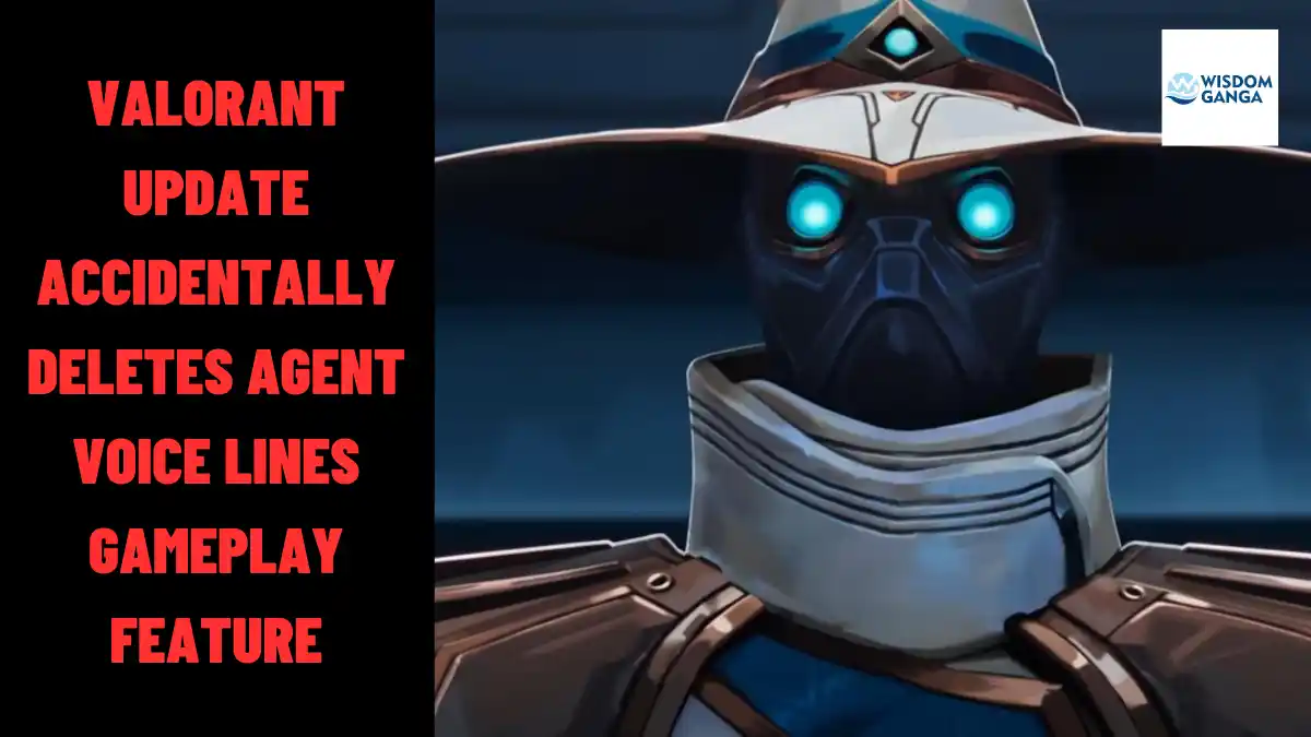 Valorant Update Accidentally Deletes Agent Voice Lines Gameplay Feature