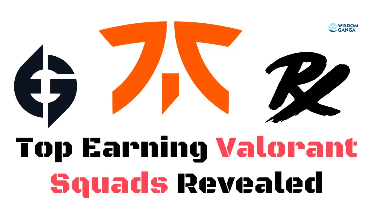 Top Earning Valorant Squads Revealed