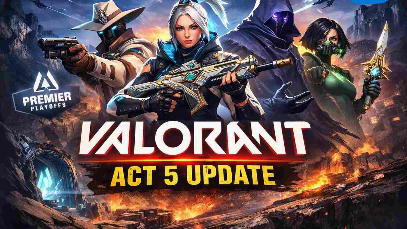 Valorant Act 5 Update